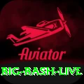 big bash live VIP Pro v5.8.5