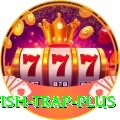 fish trap Bonus VIP v3.2.9